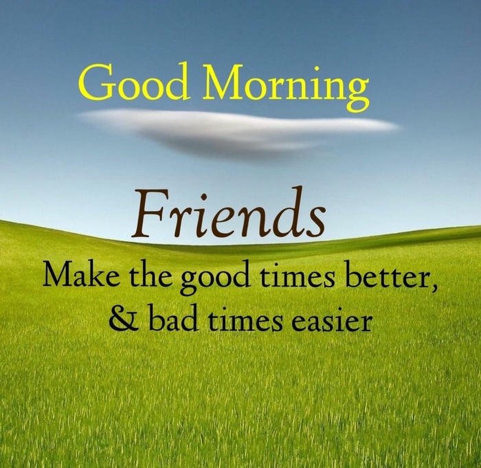 good morning friend picture